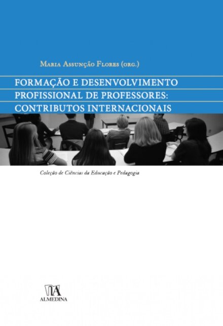 Formação e Desenvolvimento Profissional de Professores: Contributos internacionais