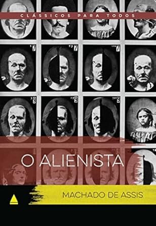 O Alienista