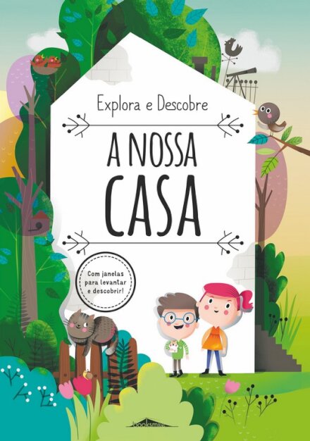 Explora e Descobre: A Nossa Casa