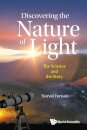 Discovering The Nature Of Light: The Science And The Story