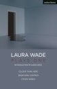 Laura Wade: Plays One