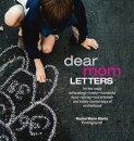 Dear Mom Letters