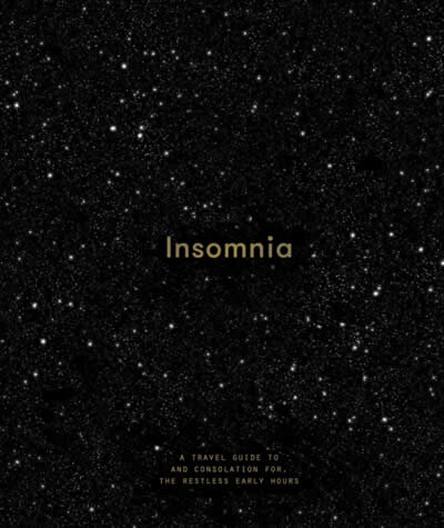 Insomnia: A Guide To And Consolation