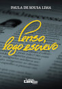 Penso, logo escrevo