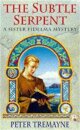 The Subtle Serpent (Sister Fidelma Mysteries Book 4)