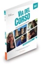 Via del Corso B2 Libro dello studente ed esercizi - pp. 248