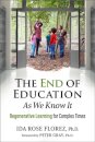 The End of Education as We Know It