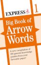Express: Big Book of Arrow Words Volume 1