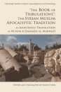 "The Book of Tribulations": The Syrian Muslim Apocalyptic Tradition