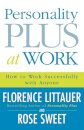 Personality Plus at Work – How to Work Successfully with Anyone