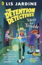 The Detention Detectives: Talent for Trouble