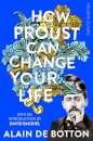 How Proust Can Change Your Life
