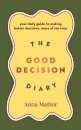 The Good Decision Diary