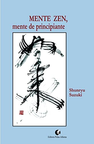 Mente Zen, mente de principiante: meditação e prática Zen