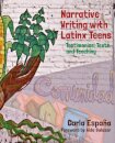 Narrative Writing with Latinx Teens