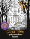Color & Sleuth: Ghost Town