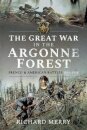 The Great War in the Argonne Forest