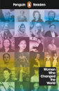 Penguin Readers Level 4: Women Who Changed the World
