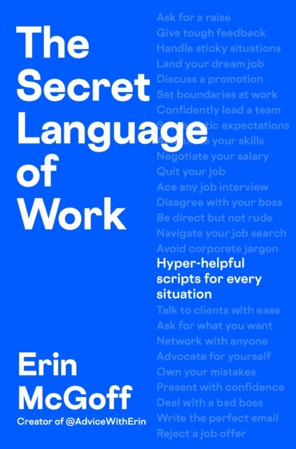 The Secret Language of Work
