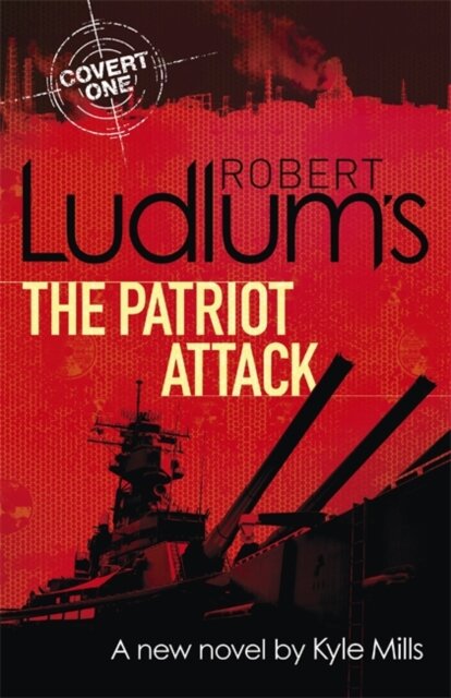 Robert Ludlum'S The Patriot Attack