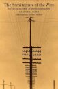 The Architecture of the Wire