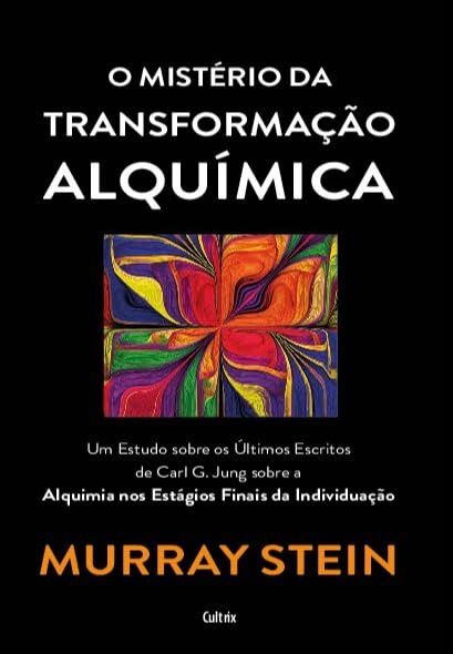 O Mistério Da Transformação Alquímica