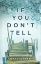 If You Don't Tell