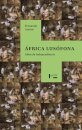 África Lusófona: Além Da Independência