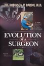 Evolution of a Surgeon