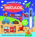 Um Mundo de Cor: Veículos