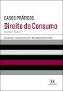 Casos Práticos Resolvidos De Direito Do Consumo Vol. II