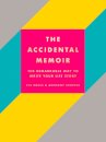 The Accidental Memoir