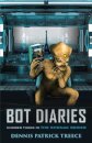 Bot Diaries