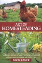 Art of Homesteading