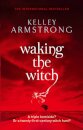 Waking The Witch