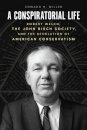 A Conspiratorial Life