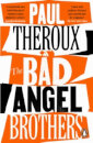 The Bad Angel Brothers