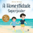 A Honestidade É O Meu Superpoder