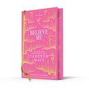 Believe Me (Shatter Me Collector'S Ed)