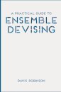 A Practical Guide to Ensemble Devising