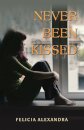 Never Been Kissed