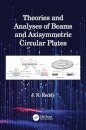 Theories and Analyses of Beams and Axisymmetric Circular Plates