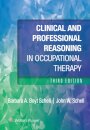 Clinical and Professional Reasoning in Occupational Therapy