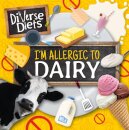 I'm Allergic to Dairy