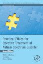 Practical Ethics for Effective Treatment of Autism Spectrum Disorder
