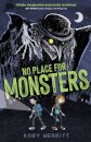 No Place for Monsters