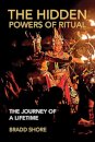 The Hidden Powers of Ritual