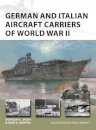 German and Italian Aircraft Carriers of World War II