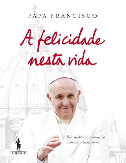 A Felicidade Nesta Vida