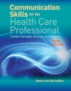 Communication Skills for the Health Care Professional